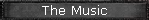 The Music